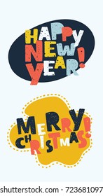 Vector cartoon hand drawn colorful funny lettering Happy New Year and Merry Christmas. Holiday Colorful Grunge texture for logo, banners, labels, postcards, posters, web and prints.