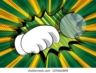 Vector cartoon hand holding a magnifying glass. Illustrated hand expression, gesture on comic book background.
