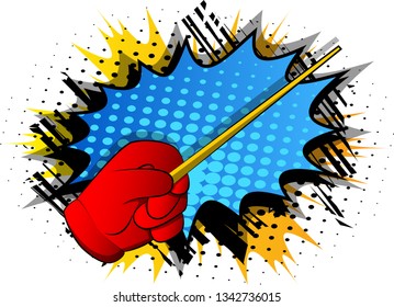 Vector cartoon hand with Magic Stick. Illustrated hand on comic book background.