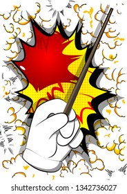 Vector cartoon hand with Magic Stick. Illustrated hand on comic book background.