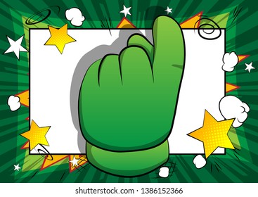 Vector cartoon hand showing invitation sign. Illustrated hand sign on comic book background.