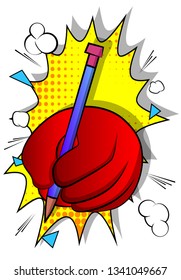 Vector cartoon hand writing with pencil. Illustrated sign on comic book background.