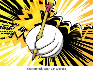 Vector cartoon hand writing with pencil. Illustrated sign on comic book background.