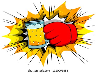 Vector cartoon hands holding a beer. Illustrated sign on comic book background.