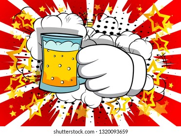 Vector cartoon hands holding a beer. Illustrated sign on comic book background.