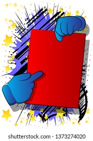 Vector cartoon hands holding paper and pointing at it. Illustrated comic book poster.