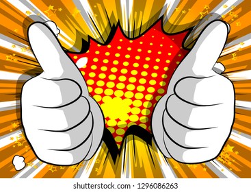 Vector cartoon hands making thumbs up sign. Illustrated hand expression, gesture on comic book background.