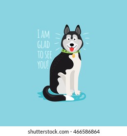Vector cartoon happy dog, card template with text I am glad to see you