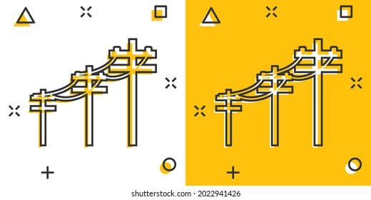 Vector cartoon high voltage power lines icon in comic style. Electric pole sign illustration pictogram. Power line business splash effect concept.