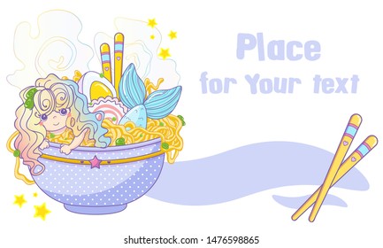 Vector cartoon horizontal banner with kawaii ramen illustration and place for Your text. Cute plate with yummy ramen set and funny mermaid girl. Perfect for flyers, backgrounds, labels, menu cards