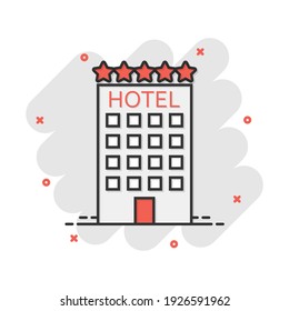 Vector cartoon hotel icon in comic style. Tower sign illustration pictogram. Hotel apartment business splash effect concept.