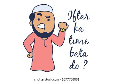 Vector cartoon illustration of angry man is showing a watch. Iftar ka time bata do Hindi text translation - please tell the time of iftar. Isolated on a white background.