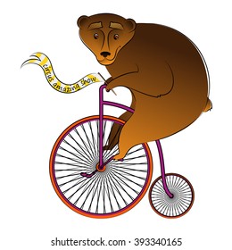 Vector cartoon illustration, background circus funny bear ride a bicycle on a white background. Bright isolated element for invitations, tickets, birthdays, festivals, parties.