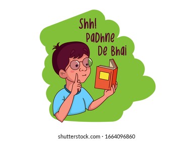 Vector cartoon illustration of boy reading books. Shh padhne de bhai Hindi text translation - Let me read brother. Isolated on white background.