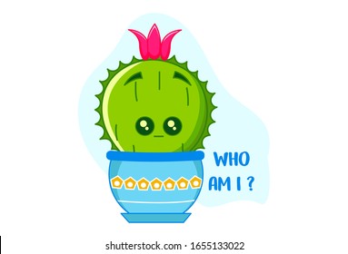 Vector cartoon illustration of cactus with flower. Lettering text- who am i. Isolated on white background.