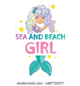 Vector cartoon illustration for cards, posters, prints and more. Kawaii mermaid with handwritten inspirational quotes “Sea and beach girl”