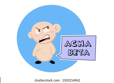 Vector cartoon illustration of cute baby. Acha beta Hindi text translation good son. Isolated on white background.