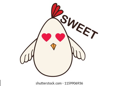 Vector cartoon illustration of cute hen heart shaped eyes say sweet.
Isolated on white background.