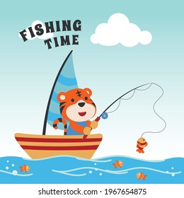 Vector cartoon illustration of cute tiger fishing on sailboat with cartoon style. Can be used for t-shirt print, kids wear fashion design, fabric textile, nursery wallpaper and poster.