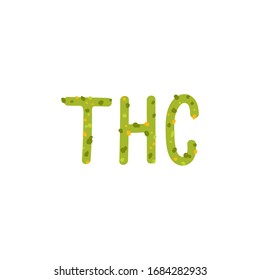Vector cartoon illustration of decorative marijuana font with Isolated lettering design.  Weed inscription "THC", made from cannabis hemp buds. Concept of smoking cannabis and legality of marijuana.