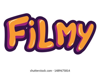 Vector cartoon illustration of filmy text sticker. Isolated on white background.