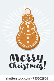 Vector cartoon illustration of Gingerbread snowman shape on white background with congratulation. Isolated white background. Hand drawn lettering Merry Christmas.