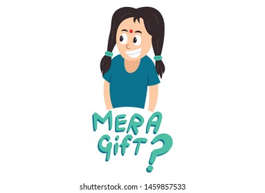Vector cartoon illustration of girl. Lettering Hindi text mera gift. Isolated on white background.