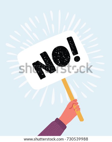 Vector cartoon illustration of human hand with banner No answer choice. Man or woman holding placard with no sign, person say no vote