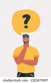 Vector cartoon illustration of Man is thinking. Question mark in speech bubble. Human character on white background.