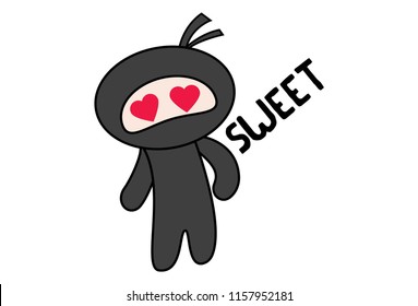 Vector cartoon illustration of ninja with red heart eyes say sweet. Isolated on white background.