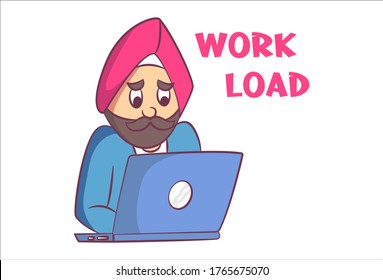 Vector cartoon illustration of Punjabi man working on the laptop. Lettering text- work load. Isolated on white background.