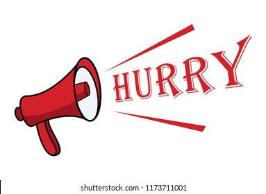 Vector Cartoon Illustration Of Red Megaphone . Lettering Hurry Text. Isolated On White Background. 