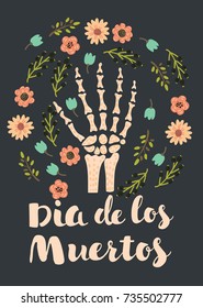 Vector cartoon illustration of Skeleton hand bones decorated by flowers. Day of the deads. Dark background.