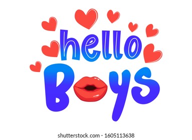 Vector cartoon illustration of text sticker. Lettering text -hello boys. Isolated on white background.