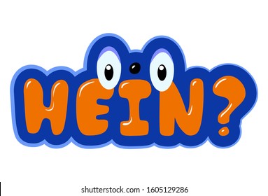 Vector cartoon illustration of text sticker. Hein hindi text translation - what. Isolated on white background.