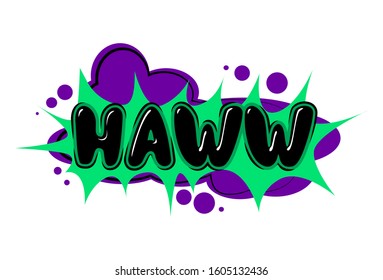 Vector cartoon illustration of text sticker. Lettering text -haww. Isolated on white background.