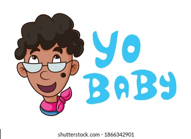 Vector cartoon illustration. Thief is happy and wearing sunglasses. Lettering text- Yo baby. Isolated on a white background.