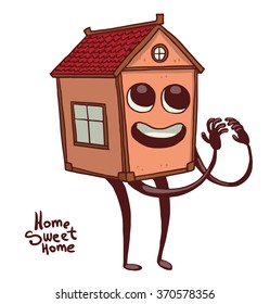 Vector cartoon image of a cute small light orange house with windows, red roof, with eyes, mouth, arms and legs, smiling on a white background. The inscription "Home sweet home". Vector illustration.