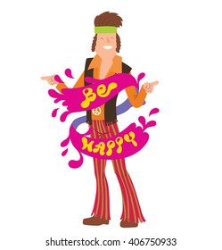 Vector cartoon image of a man hippie. Man hippie with curly brown hair in colorful clothes with a pink banner around his. Man with green ribbon in hair. Inscription "Be happy". Cartoon hippie man.