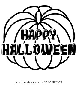 Vector cartoon image of a pumpkin on a white background. Illustration for greeting and invitation flyers on a Halloween holiday with the inscription "Happy Halloween".