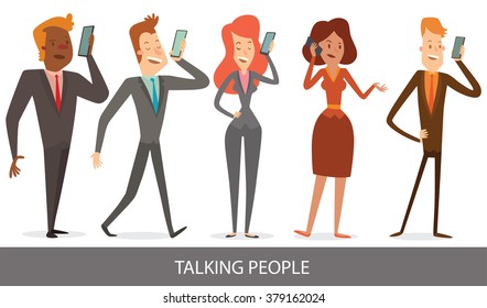 Vector cartoon image of a set of business people (men and women) with different looks and in different clothes, talking on the smartphones on a white background. Talking people. Vector illustration.