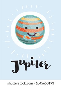 Vector cartoon Jupiter with vector character with smiling funny face on isolated background, Solar system. Hand drawn lettering name. Gas giant Vector cartoon Jupiter with vector character with smiling funny face on isolated background, Solar system. Hand drawn lettering name. Gas giant