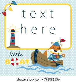 Vector cartoon of little fox on wooden boat, sailing elements cartoon. Invitation card templates