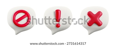 Vector cartoon minimal 3d prohibition speech bubble set with red attention signs. Realistic render block message icon, exclamation mark, ban or stop chat cross button, important info symbol for app.