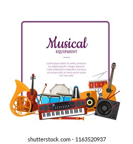 Vector cartoon musical instruments below frame with place for text illustration