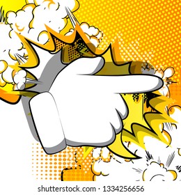 Vector cartoon pointing hand. Illustrated hand expression, gesture on comic book background.
