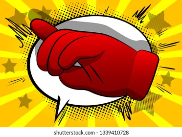 Vector cartoon pointing hand. Illustrated hand expression, gesture on comic book background.