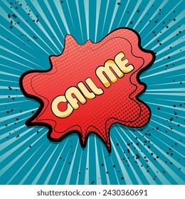 Vector cartoon pop art icon of a comic book call with the word "Call me"