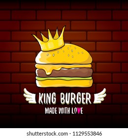 vector cartoon royal king burger with cheese and golden crown icon isolated on brick wall background. Gourmet burger, hamburger, cheeseburger label design element or logo menu concept