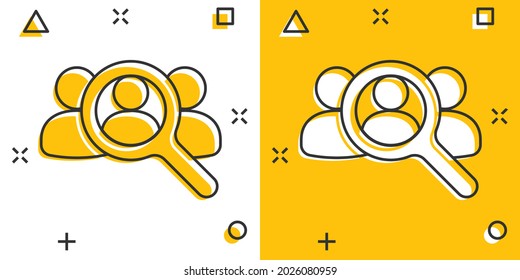 Vector cartoon search for employees and job icon in comic style. Human resource concept illustration pictogram. Focus group, public relations business splash effect concept.